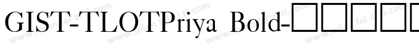GIST-TLOTPriya Bold字体转换